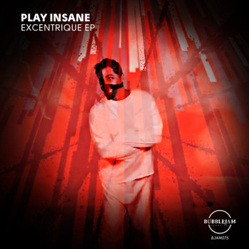 Play Insane - Excentrique EP