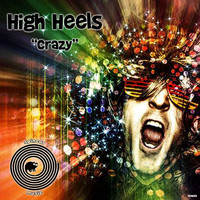 High Heels - Crazy