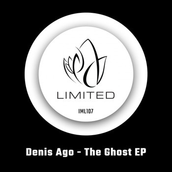 Denis Ago - The Ghost EP