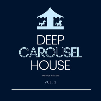 Various Artists - Deep-House Carousel, Vol. 1
