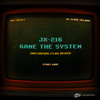JX-216 - Game The System