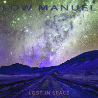 Low Manuel - Lost In Space