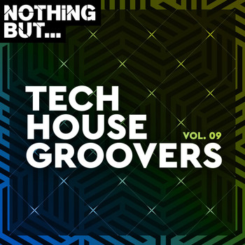 Various Artists - Nothing But... Tech House Groovers, Vol. 09