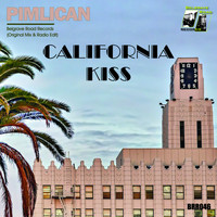 Pimlican - California Kiss