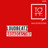 Loudbeatz - Broadcasting