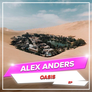 Alex Anders - Oasis