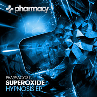 Superoxide - Hypnosis EP