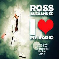 Ross Alexander - I Love My Radio