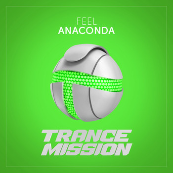 Feel - Anaconda