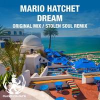 Mario Hatchet - Dream