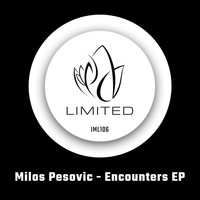 Milos Pesovic - Encounters EP