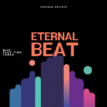 Various Artists - Eternal Beat (Mad Peak Time Tunes)