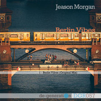 Jeason Morgan - Berlin Vibes