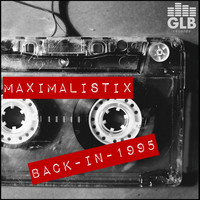 Maximalistix - Back In 1995