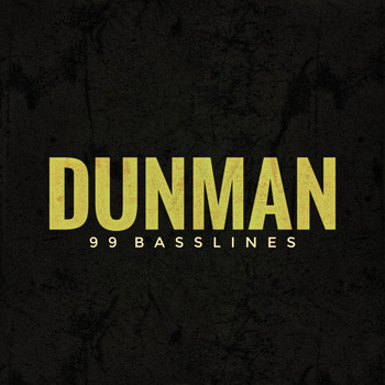 Dunman - 99 Basslines (Explicit)