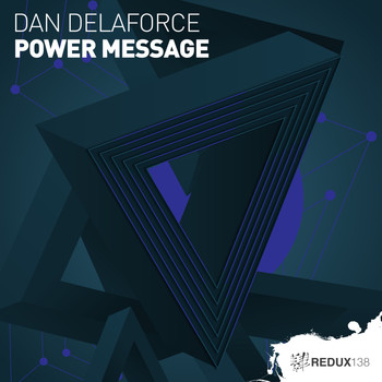 Dan Delaforce - Power Message