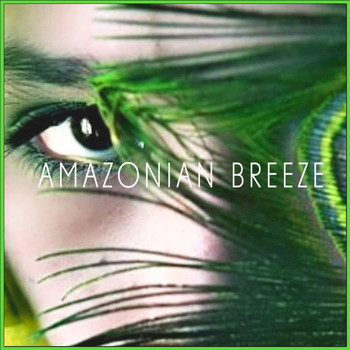 Various Artists - Amazonia Breezer
