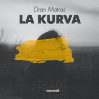 Dran Matras - La Kurva