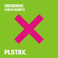 Uberdrive - Chico Bonito
