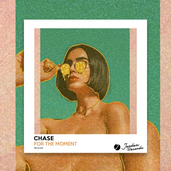 Chase - For The Moment