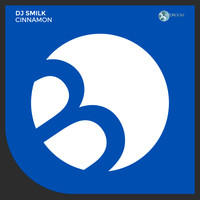 DJ Smilk - Cinnamon