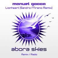 Manuel Rocca - Lionheart (Sandro Mireno Remix)