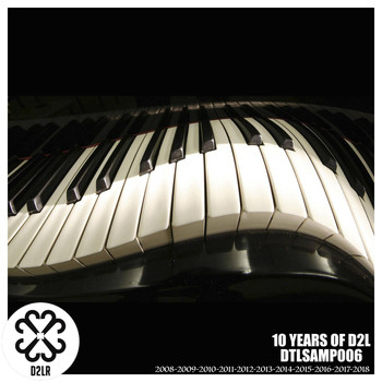 Various Artists - 10 Years Of D2L (Explicit)