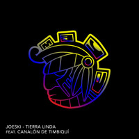 Joeski - Tierra Linda