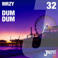 MRZY - Dum Dum