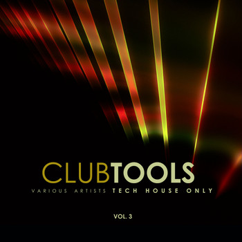Various Artists - Club Tools (Tech House Only), Vol. 3
