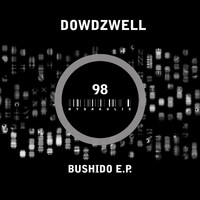 Dowdzwell - Bushido E.P.