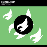 Dempsey Massy - Seriously 2