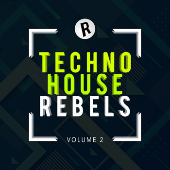 Various Artists - Techno House Rebels, Vol. 2