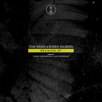 Tom Hades, Soren Aalberg - Revision EP