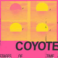 Coyote - Stages of Time