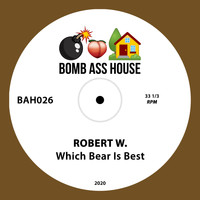 Robert W. - Which Bear Is Best