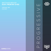 Matthias Bishop - Dust From My Eyes