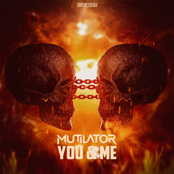 Mutilator - You & Me
