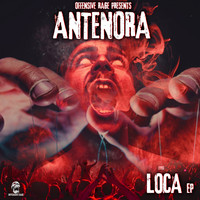 Antenora - Loca (Explicit)