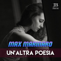 Max Marinaro - Un'Altra Poesia