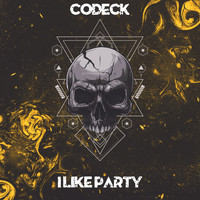 Codeck - I Like Party