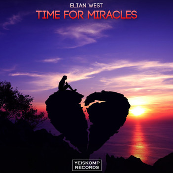 Elian West - Time For Miracles