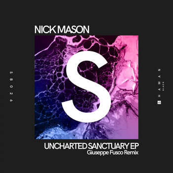 Nick Mason - Uncharted Sanctuary EP