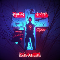 VyOk - Existential (Explicit)