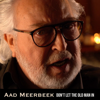 Aad Meerbeek - Don't Let The Old Man In