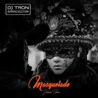 DJ Tron - Masquerade