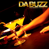 Da Buzz - The Moment I Found You (Remixes)