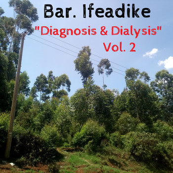 Bar. Ifeadike - Diagnosis & Dialysis, Vol. 2