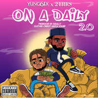 Yung6ix - On A Daily 2.0 (Explicit)