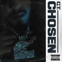 G.T. - Chosen (Explicit)